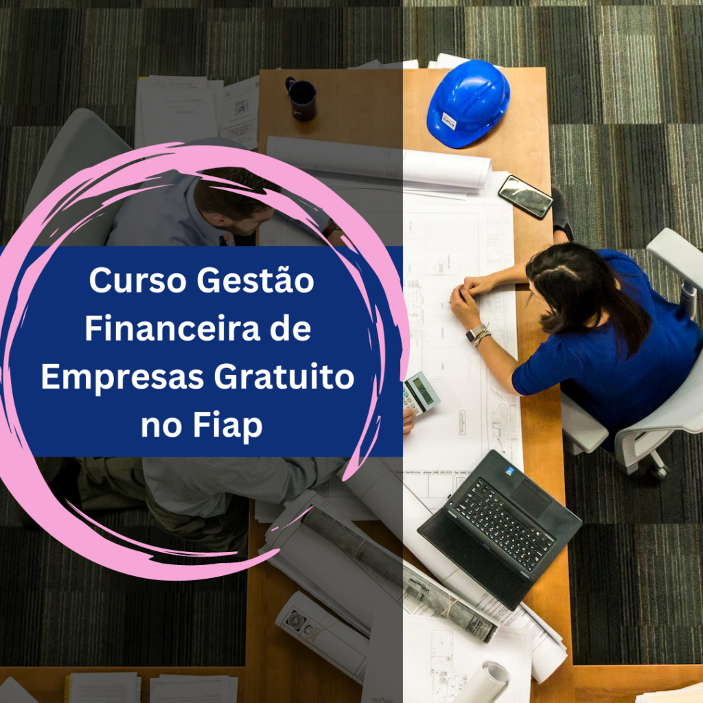 Curso Gestão Financeira De Empresas Gratuito No Fiap Mundo De Cartão De Crédito 